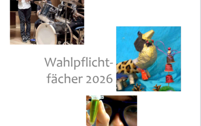 Info-Broschüre – Wahlpflichtfächer 2026/27 für den zukünftigen Jg. 7