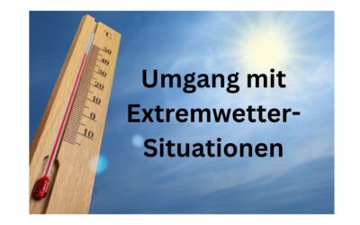 Wichtig: Umgang mit Extremwetter-Situationen